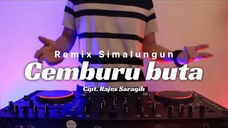 DJ batak Cemburu buta - dj parna