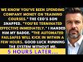 CEO's Son Fired Me for 'Training' – I Shut Down Their Company in 5 Hours.