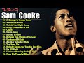 sam cooke  Greatest Hits Full Album   Best Songs Of sam cooke  Playlist 2021