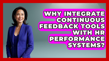 Why Integrate Continuous Feedback Tools With HR Performance Systems? - Legal And HR SaaS Stack