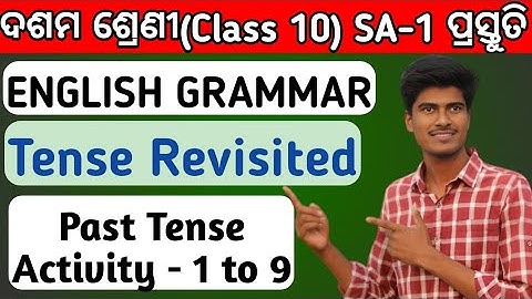 Tense revisited way to express past tense activity 1 to 9 answers class 10 English grammar chapter 1