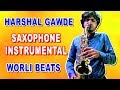 Worli beats  harshal gawde saxophone  dharmatma at jijamata nagar cha maharaja patpujan 2018