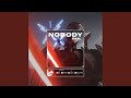 Nobody