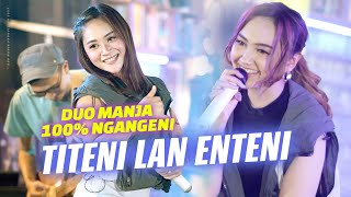 Duo Manja - Titeni Lan Enteni (Live Music)