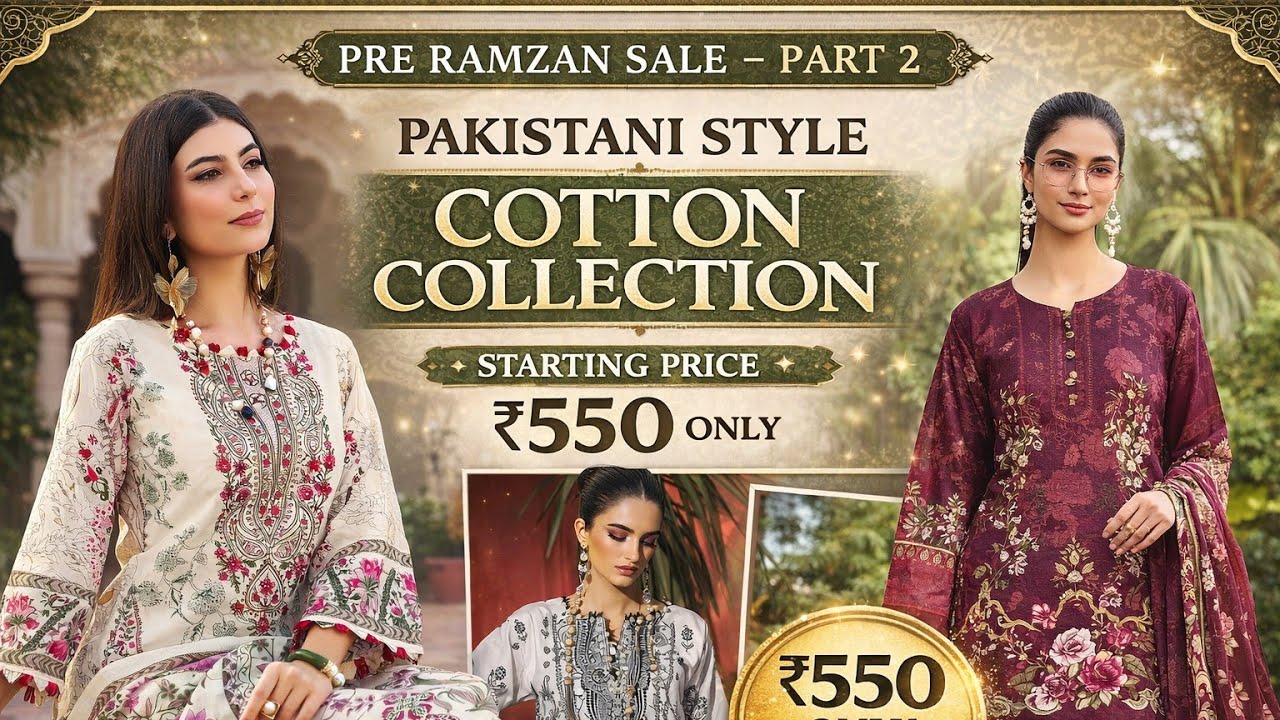 PRE RAMZAN SALE PART 2||PAKISTANI STYLE COTTON COLLECTION 🤩||STARTING FROM 550/- 🥰||FREE SHIPPING 😱