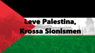 Leve Palestina, Krossa Sionismen (Swedish, English and Danish lyrics) Resimi