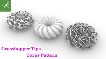 【Grasshopper Tips】Torus Pattern