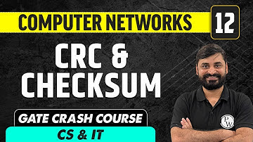 Computer Networks 12 | CRC & Checksum | CS & IT | GATE Crash Course