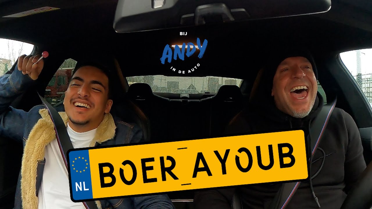 Boer Ayoub – Bij Andy in de auto!