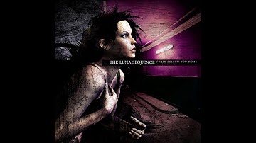 The Luna Sequence - The Path to Abandonment