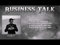 Flow g  buisness talk lyrics