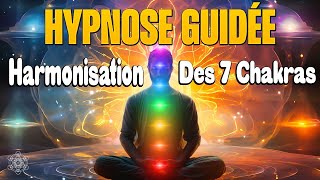 Hypnose pour Ouvrir et Harmoniser ses 7 Chakras (Méditation guidée  ASMR)