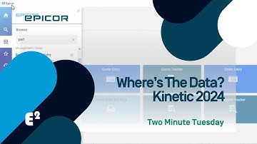 Epicor Kinetic: How to Find Data and Link Tables