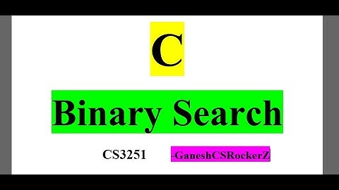 CS3251 | Programming in C | Unit 2 | Binary Search in C programming in Tamil simple Lecture video
