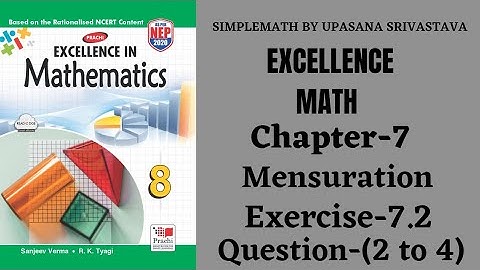 Excellence Math || Class-8 || Chapter-7 || Mensuration || Exercise-7.2 || Question-(2 to 4)
