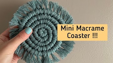 Mini Macrame Coaster tutorial - How to make mini macrame coasters for the holidays.