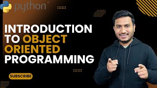 Introduction to Object Oriented Programming | The Complete Python Course | Basic to Advance