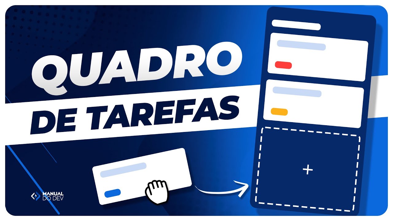 Quadro de Tarefas - Arrasta e Solta com JavaScript (Drag and Drop)