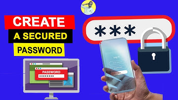 How to Create a Strong & Secured Password You Can Easily Remember (3 Strategies)