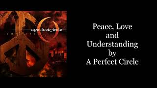 A Perfect Circle - Peace, Love and Understanding (Karaoke Instrumental)