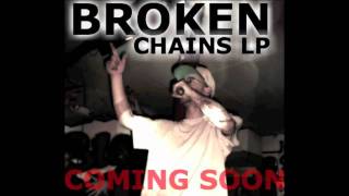 TECH READY'S "BROKEN CHAINS LP" EXCLUSIVE PREVIEW