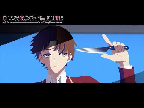 Classroom of the Elite Season 4 Opening | "MONSTER" by Eir Aoi