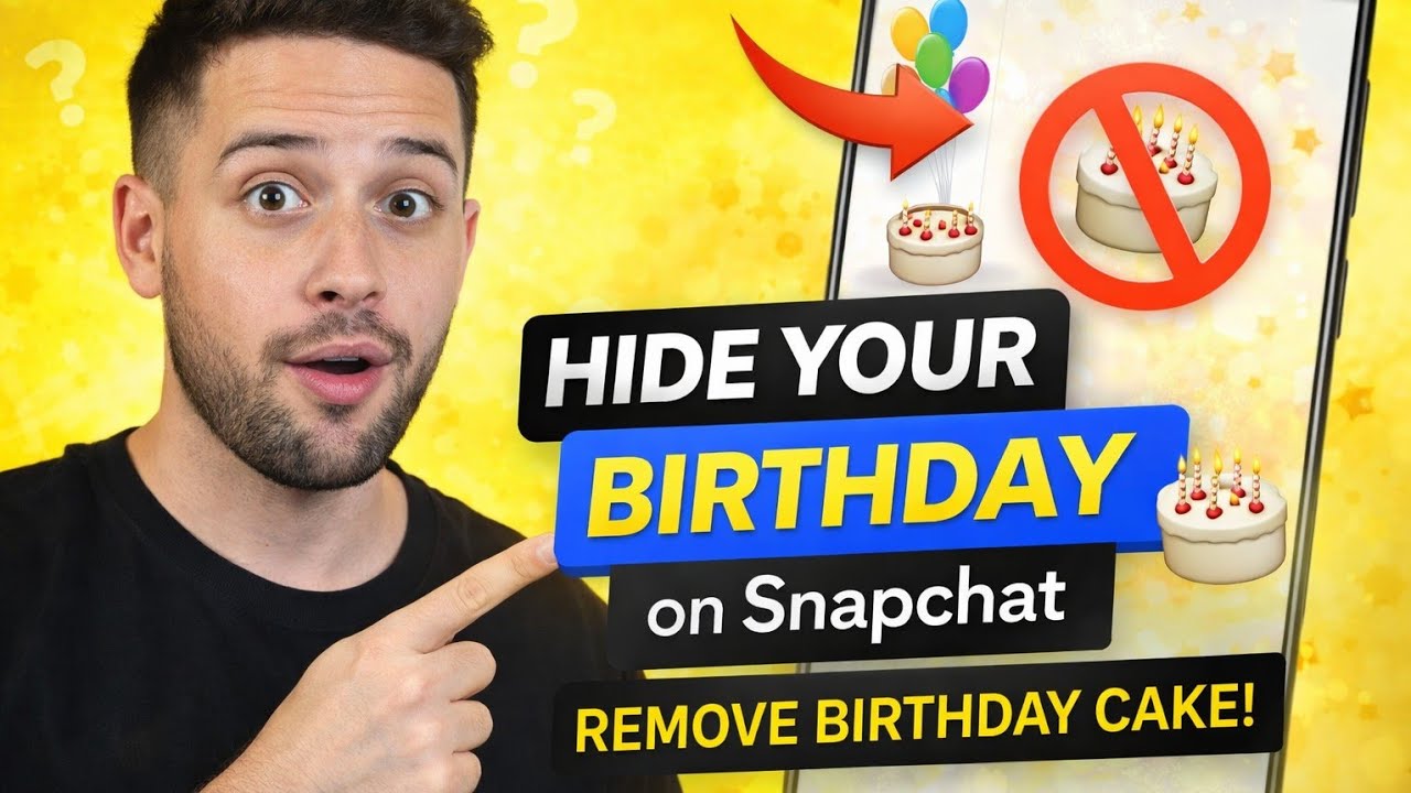 How to Hide Your Birthday on Snapchat (Remove Birthday Cake 🎂)