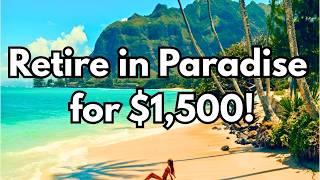 10 Best Places to Retire under $1,500/Month