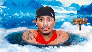 EXTREME Ice Bath TRIVIA