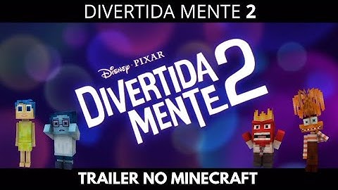 TRAILER DO FILME DIVERTIDA-MENTE 2 NO MINECRAFT