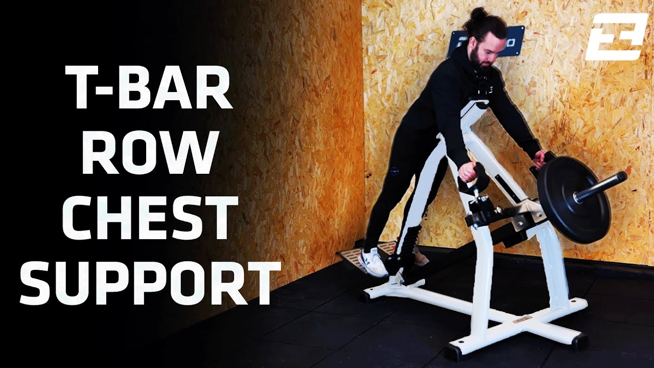 How To Use T Bar Row Chest Support - Muscles Worked, Benefits | Exigo