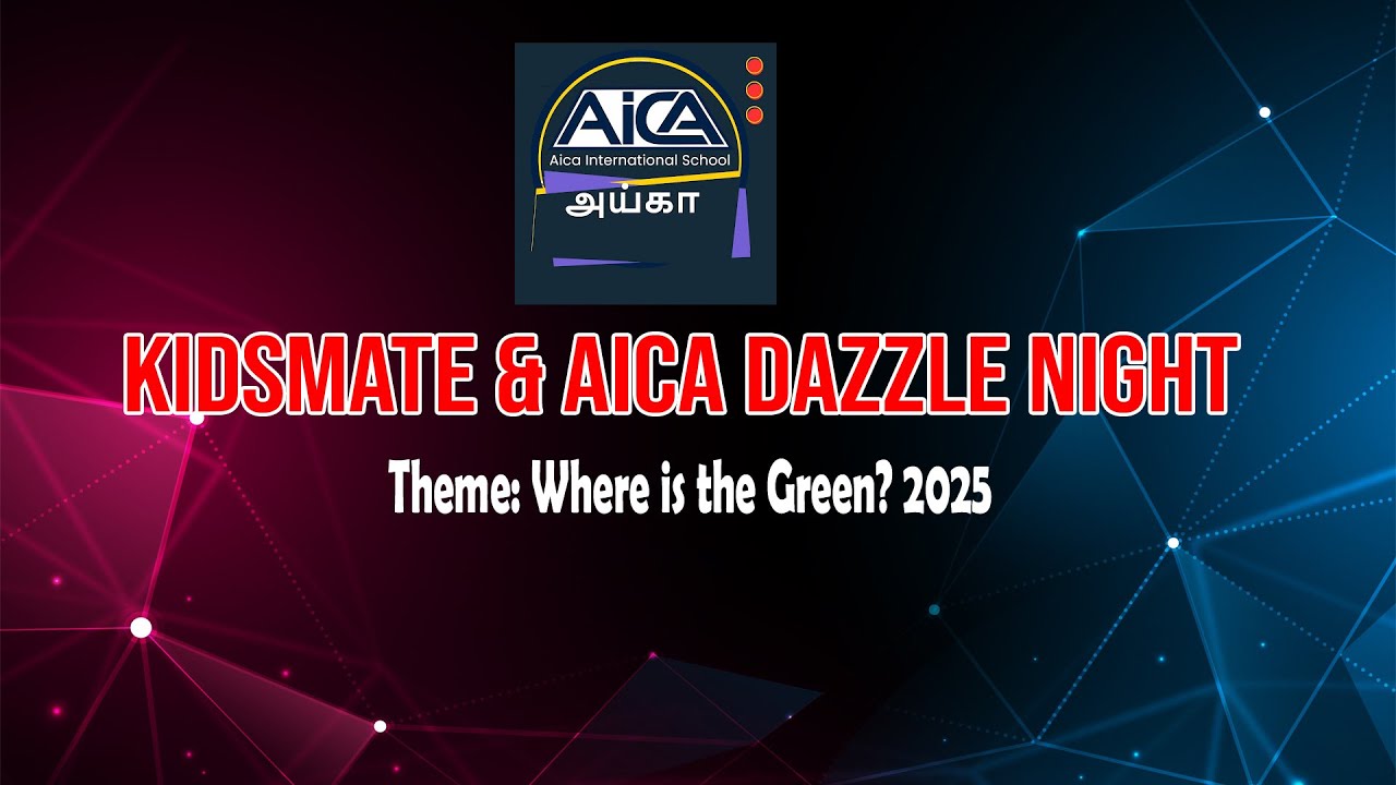 Kidsmate & Aica Dazzle NightTheme: Where is the Green 2025..