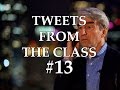 Tweets From the Class #13: &quot;Lawyerin&#39; Up&quot;
