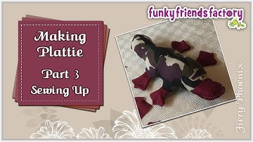 Making Plattie Part 3 Sewing Up  :: by Babs at Fiery Phoenix