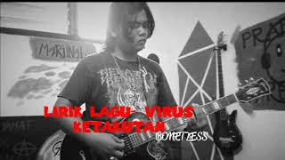 lirik lagu-virus ketakutan(bonet less