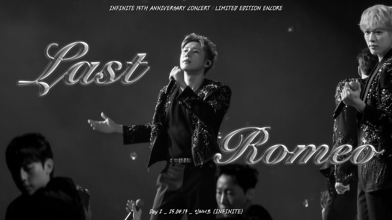 [4K] 250413 오프닝 +Last Romeo _ 인피니트 (INFINITE) _ [INFINITE LIMITED ...