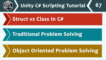 Struct vs Class & Object-Oriented Problem Solving - Unity C# Scripting Tutorial 67 🚀