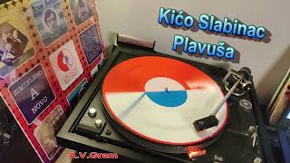 Kićo Slabinac - Plavuša /vinyl/