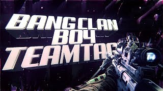 Bang Clan Black Ops4 TEAMTAGE