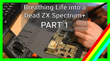 PART 1 - Breathing life into a dead ZX Spectrum+