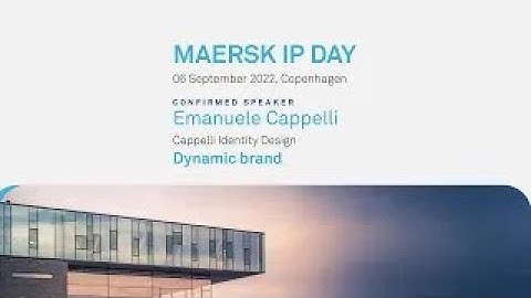 Cappelli Identity Design al Maersk IP Day con il Dynamic brand
