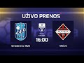 Smederevo 1924  mava mozzart bet prva liga srbije 33 kolo