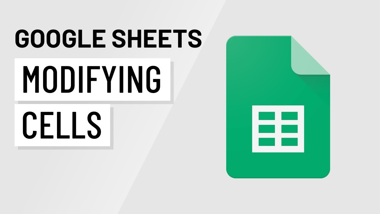 Google Sheets: Modifying Cells