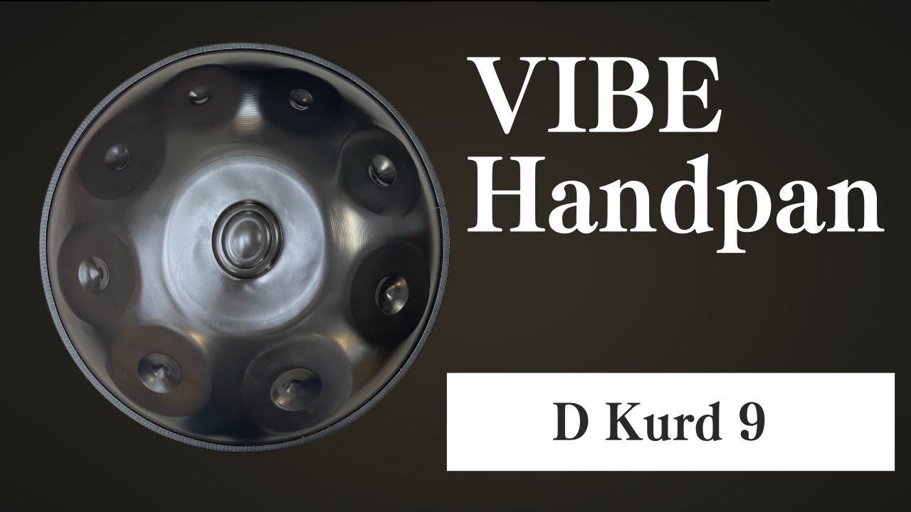 ハンドパン販売】VIBE Handpan / D Kurd 9 [管理番号140] - YouTube