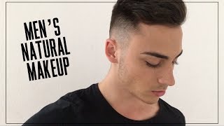 MENS NATURAL "NO MAKEUP" TUTORIAL | STEP BY STEP