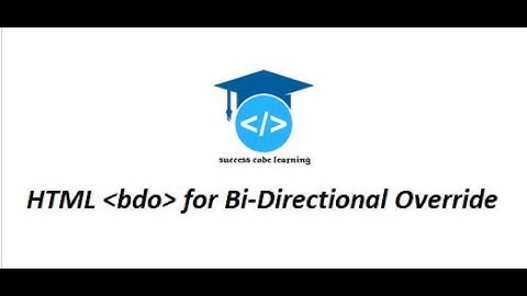 HTML bdo for Bi-Directional Override