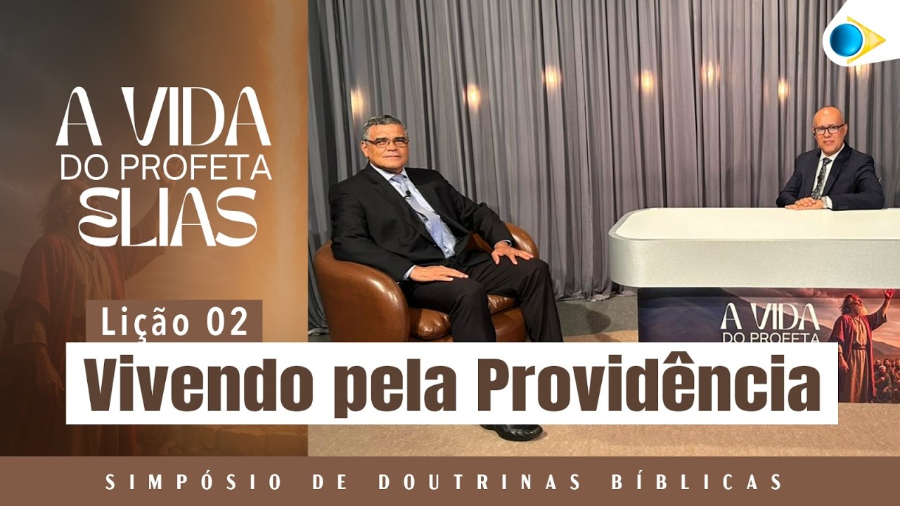 Vida do Profeta Elias - Vivendo pela Providência | Simpósio de Doutrinas Bíblicas 2026