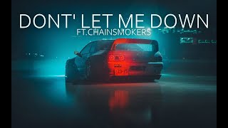 The Chainsmokers - Don't Let Me Down (Illenium Remix)