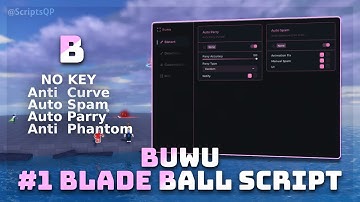 Blade Ball Script | Auto Parry, Auto Spam, Skin Changer, Anti Curve | No Key