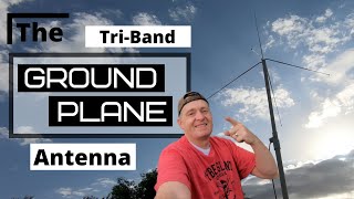 How to Build and Tune a Tri-Band Ground Plane Antenna